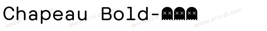 Chapeau Bold字体转换